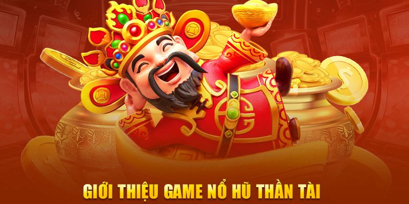 Nổ hũ thần tài Lợi ích khi chơi Nổ hũ thần tài tại 789club